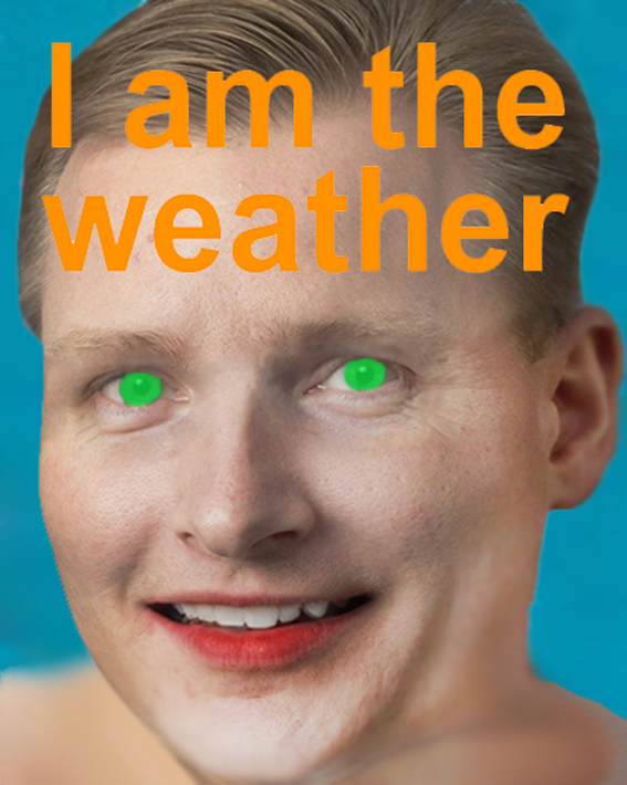 i am the weather